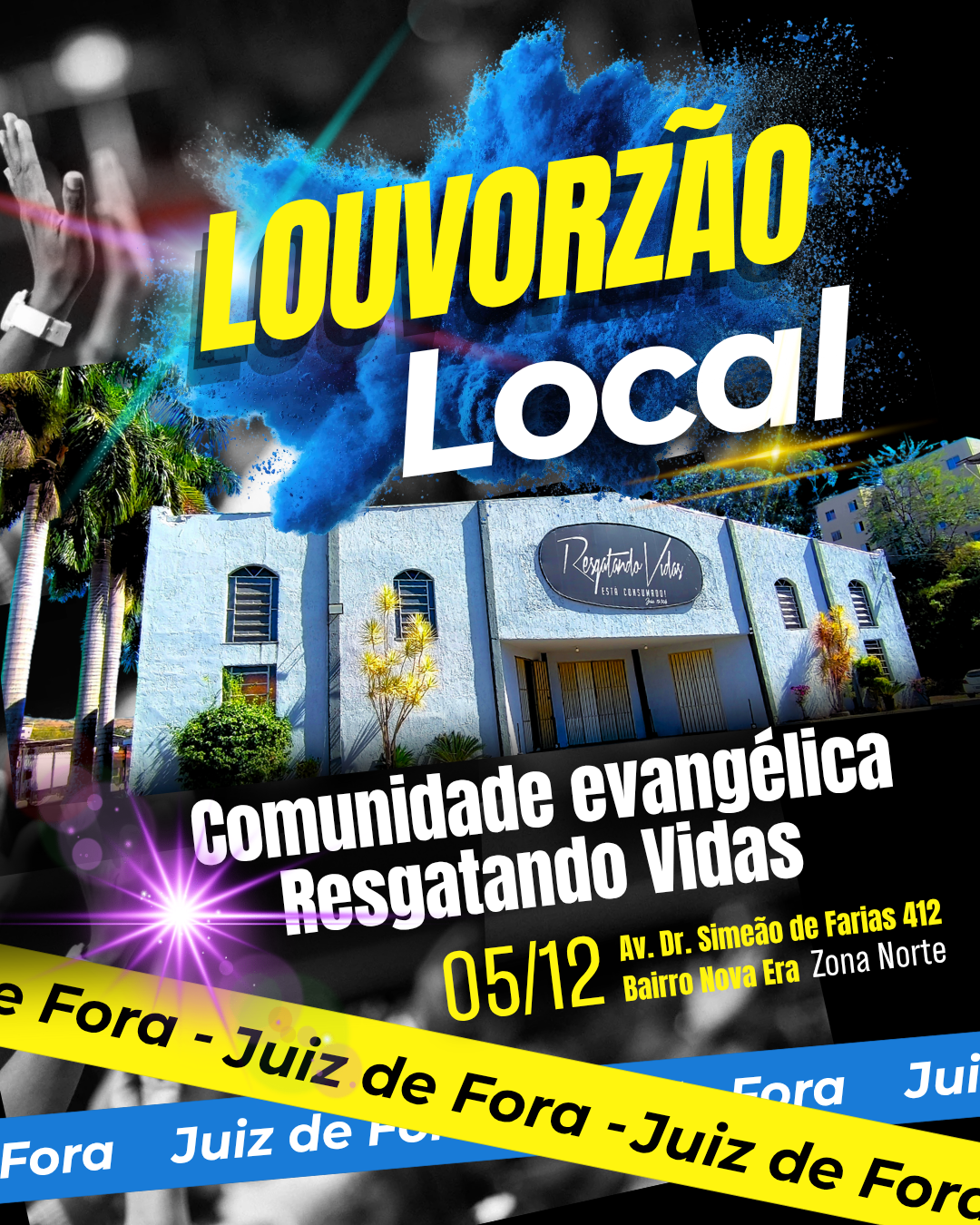 Louvorzão Local na Comunidade Evangélica Resgatando Vidas